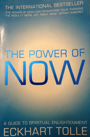 Book cover of The Power of Now: A Guide to Spiritual Enlightenment by Eckhart Tolle
