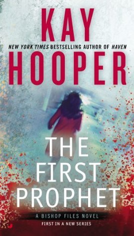 Book cover of The First Prophet by Kay Hooper
