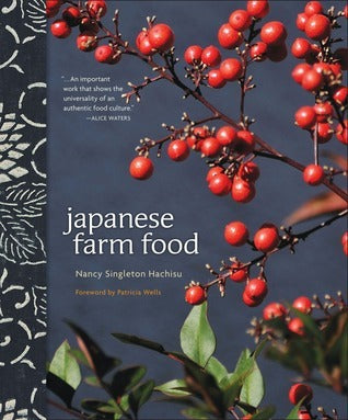 Book cover of Japanese Farm Food by Nancy Singleton Hachisu