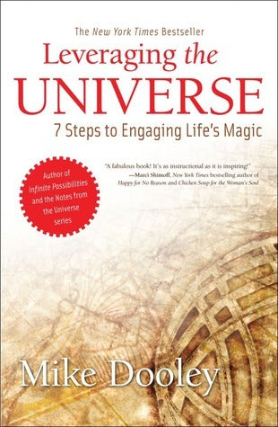 Book cover of Leveraging The Universe: 7 Steps To Engaging Life'S Magic by Mike Dooley