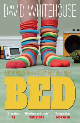 Book cover of Bed by David  Whitehouse