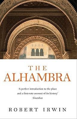 Book cover of The Alhambra by Robert Irwin