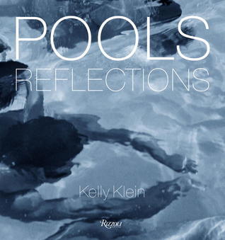 Book cover of Pools: Reflections by Kelly Klein