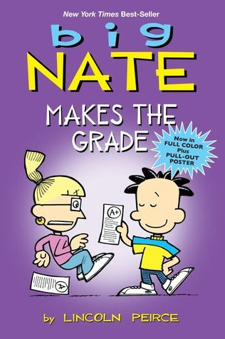 Book cover of Big Nate Makes The Grade by Lincoln Peirce