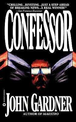 Book cover of Confessor by John  Gardner