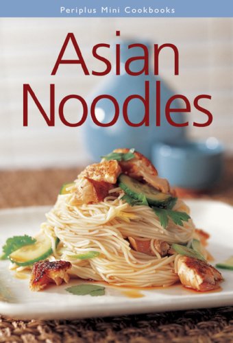 Book cover of Asian Noodles by Periplus Editors
