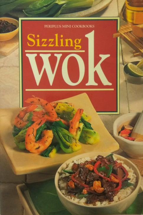Book cover of Sizzling Wok by Periplus Editors