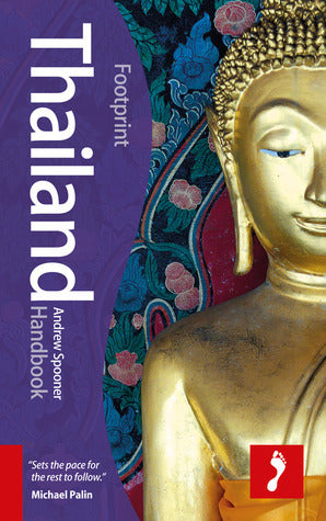 Book cover of Footprint Thailand Handbook by Andrew Spooner