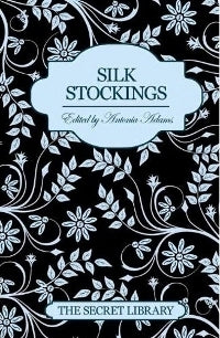 Book cover of Silk Stockings by Constance Munday, Jenna Bright, Lucy Felthouse