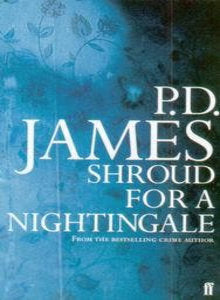Book cover of Shroud For A Nightingale by P.D. James