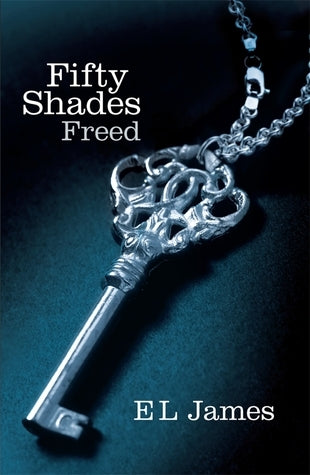 Book cover of Fifty Shades Freed by E.L. James