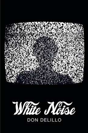 Book cover of White Noise by Don DeLillo