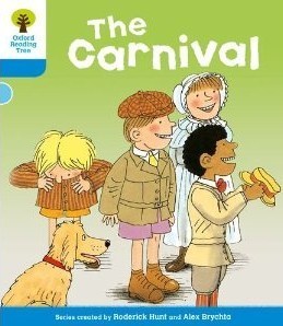 Book cover of The Carnival by Roderick Hunt, Alex Brychta (Illus.)