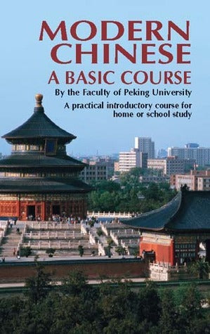 Book cover of Modern Chinese: A Basic Course by Peking University