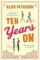 Book cover of Ten Years On by Alice Peterson