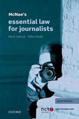Book cover of Mcnae's Essential Law For Journalists by Mark Hanna