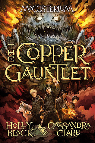 Book cover of The Copper Gauntlet by Holly Black, Cassandra Clare