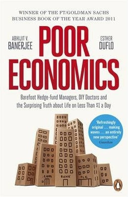 Book cover of Poor Economics by Abhijit V. Banerjee, Esther Duflo