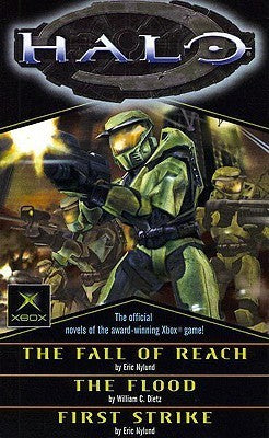 Book cover of Halo: The Fall Of Reach, The Flood, First Strike by Eric S. Nylund, William C. Dietz