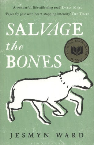 Book cover of Salvage The Bones by Jesmyn Ward