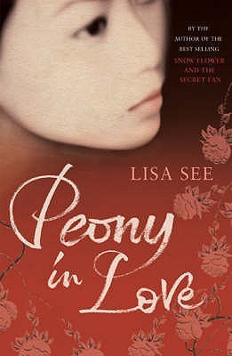 Book cover of Peony In Love by Lisa See