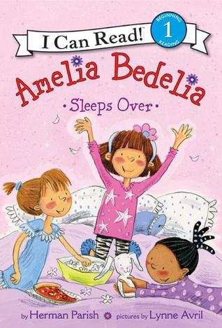 Book cover of Amelia Bedelia Sleeps Over by Herman Parish, Lynne Avril (Illus.)