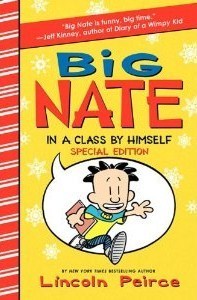Book cover of Big Nate: In a Class by Himself Special Edition: Includes 16 Extra Pages of Fun by Lincoln Peirce