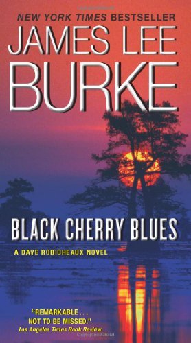 Book cover of Black Cherry Blues by James Lee Burke