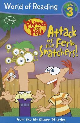 Book cover of Attack Of The Ferb Snatchers! by Leigh Stephens