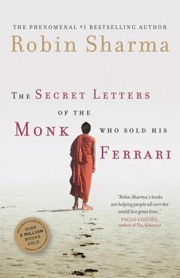 Book cover of The Secret Letters Of The Monk Who Sold His Ferrari by Robin Sharma