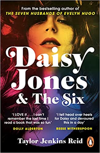 Book cover of Daisy Jones & The Six by Taylor Jenkins Reid