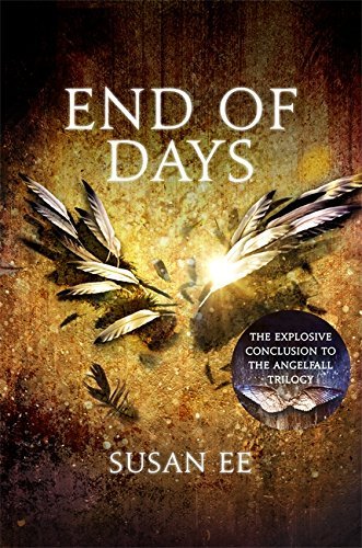 Book cover of End Of Days by Susan Ee
