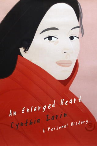 Book cover of An Enlarged Heart: A Personal History by Cynthia Zarin