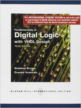 Book cover of Fundamentals Of Digital Logic With VHDL Design by Stephen D. Brown, Zvonko G. Vranesic