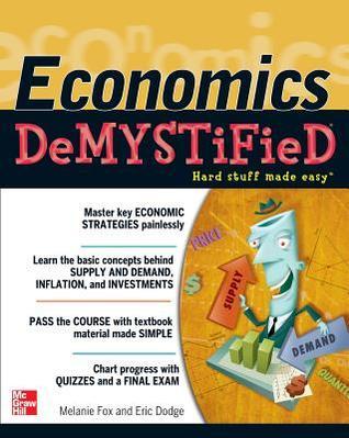 Book cover of Economics DeMYSTiFieD by Melanie Fox
