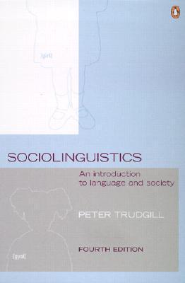 Book cover of Sociolinguistics: An Introduction To Language And Society by Peter Trudgill
