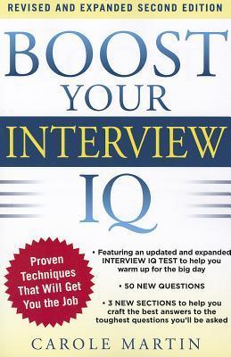 Book cover of Boost Your Interview IQ by Carole Martin