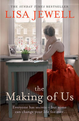 Book cover of The Making of Us by Lisa Jewell