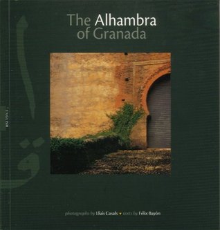 Book cover of The Alhambra of Granada by Félix Bayón