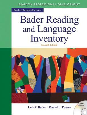 Book cover of Bader Reading & Language Inventory by Lois A. Bader, Daniel L. Pearce