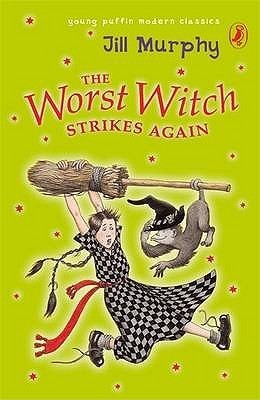 Book cover of The Worst Witch Strikes Again by Jill Murphy
