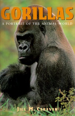 Book cover of Gorillas by Jill M. Caravan, Marcus Schneck, Jill Caravan