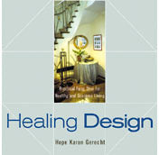 Book cover of Healing Design: Practical Feng Shui for Healthy and Gracious Living by Hope Karan Gerecht