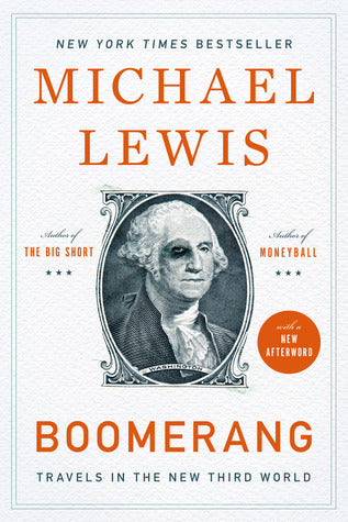 Book cover of Boomerang: Travels In The New Third World by Michael   Lewis
