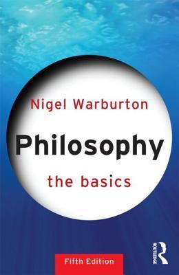Book cover of Philosophy: The Basics by Nigel Warburton