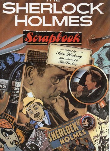 Book cover of The Sherlock Holmes Scrapbook by Peter Haining (Ed.)
