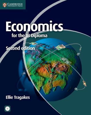 Book cover of Economics For The IB Diploma With CD-ROM by Ellie Tragakes
