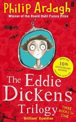 Book cover of Eddie Dickens Trilogy by Philip Ardagh