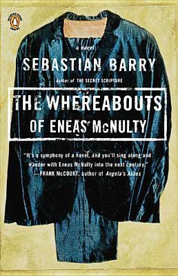 Book cover of The Whereabouts of Eneas McNulty by Sebastian Barry