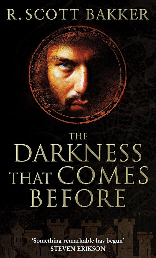 Book cover of The Darkness That Comes Before by R. Scott Bakker
